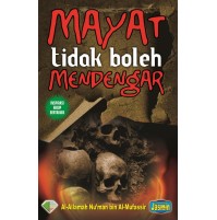 MAYAT TIDAK BOLEH MENDENGAR